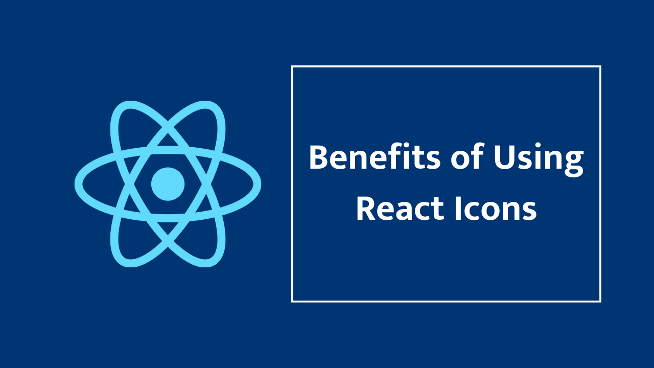 React Icons - A Complete Guide to Using Customizable Icons in React Apps