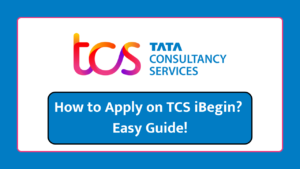 TCS iBegin: A Complete Guide to Registration, Login, and Job Application